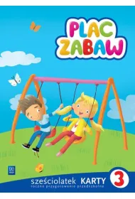 Plac zabaw. Sze�ciolatek. Karty pracy 3