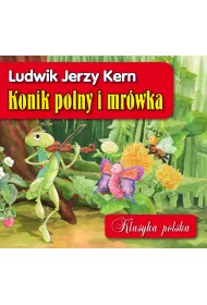 Konik polny i mr�wka.Klasyka polska