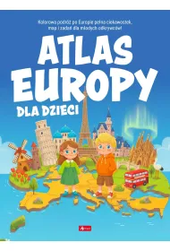 Atlas Europy dla dzieci. Atlas dla dzieci