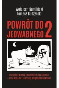 Powrt do Jedwabnego. Tom 2