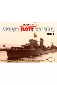 Okr�ty floty polskiej T.1