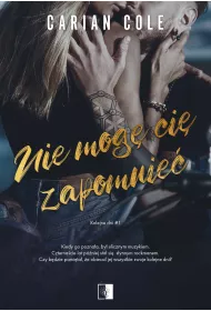 Nie mog� ci� zapomnie�. Kolejne dni. Tom 1