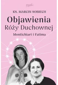 Objawienia R�y Duchownej. Montichiari i Fatima