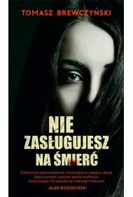 Nie zas�ugujesz na �mier�