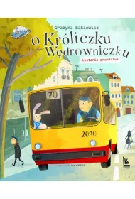 O kr�liczku w�drowniczku historia prawdziwa