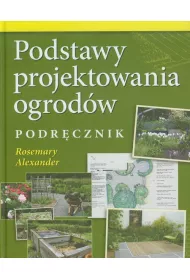 Podstawy projektowania ogrod�w