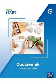 Pewny start. Poziom G Codziennik. Kreatywno��
