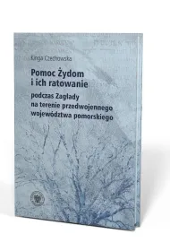 Pomoc �ydom i ich ratowanie na terenie przedwojennego wojew�dztwa pomorskiego