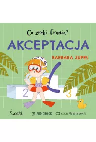 Audiobook Akceptacja. Co zrobi Frania? Tom 3 mp3