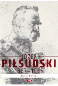 J�zef Pi�sudski 1867-1935