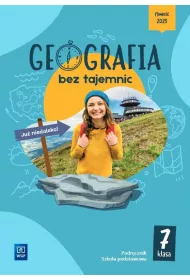Geografia bez tajemnic. Szkoa podstawowa. Klasa 7. Podrcznik