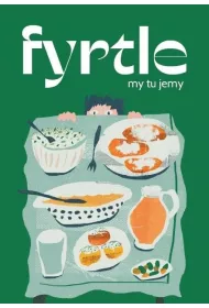 Fyrtle. My tu jemy