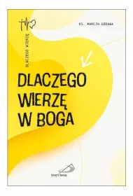Dlaczego wierz� w Boga
