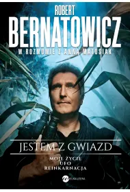 eBook Jestem z gwiazd. Robert Bernatowicz w rozmowie z Ann� Matusiak mobi epub