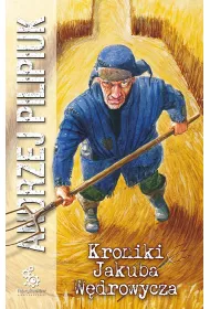 Kroniki Jakuba Wdrowycza
