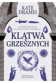 Kltwa Grzesznych. wite Proroctwo. Tom 2