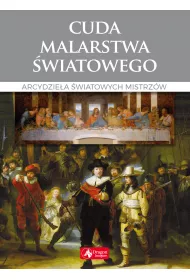 Cuda malarstwa �wiatowego Arcydzie�a �wiatowych mistrz�w