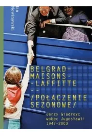 Belgrad - Maisons - Laffitte. Po��czenie sezonowe