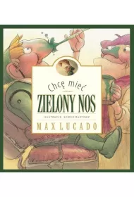 Chc� mie� zielony nos