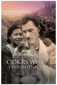 Wybitni polscy odkrywcy i podrnicy