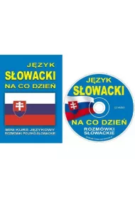 J�zyk s�owacki na co dzie�. Rozm�wki polsko-s�owackie + CD