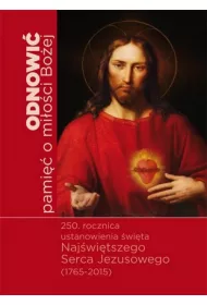 Odnowi� pami�� o mi�o�ci Bo�ej
