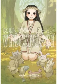 Ku twej wieczno�ci. Tom 2