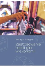 Zastosowanie teorii gier w ekonomii