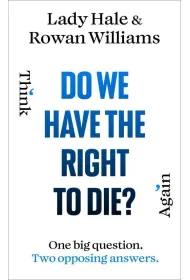 Do We Have the Right to Die?