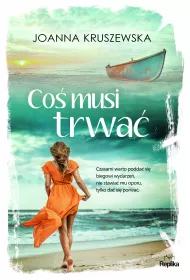 Co� musi trwa�