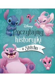 Poczytajmy historyjki o Stitchu. Disney
