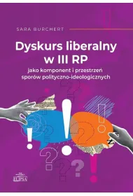 Dyskurs liberalny w III RP jako komponent..