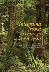 Integralna troska o chorego u kresu �ycia
