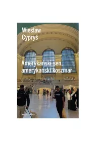Amerykaski sen, amerykaski koszmar
