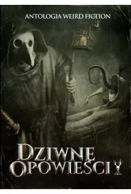 eBook Dziwne opowieci. Antologia weird fiction mobi epub