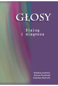 G�osy. Dialog i diagnoza