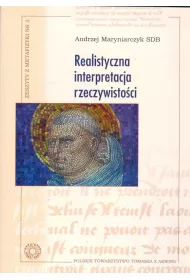 Realistyczna interpretacja rzeczywisto�ci