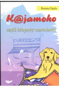 Kajamoko, czyli k�opoty nastolatki