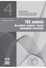 102 zadania dla sympatyk�w matematyki