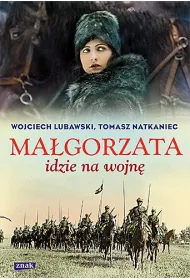 Ma�gorzata idzie na wojn�