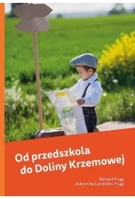 Od przedszkola do Doliny Krzemowej.
