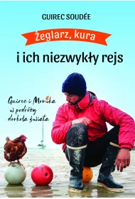 �eglarz, kura i ich niezwyk�y rejs
