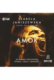 Audiobook Amok. Larysa Lubo i Bruno Wilczyski. Tom 3 CD