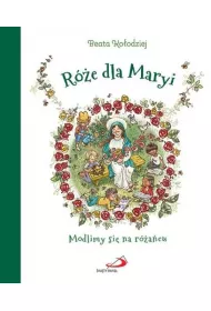 R�e dla Maryi. Modlimy si� na r�a�cu
