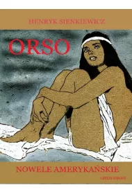 Orso. Nowele Ameryka�skie