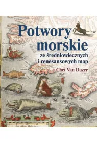 Potwory morskie ze �redniowiecznych i renesansowych map