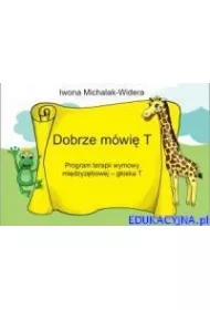 Dobrze m�wi� T.Program terapii wymowy