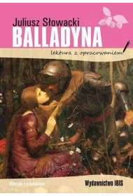 Balladyna. Lektura z opracowaniem