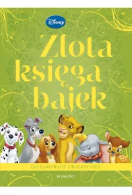 Z�ota Ksi�ga Bajek. Zaczarowany zwierzyniec.