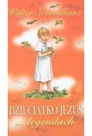 Dzieci�tko Jezus w legendach